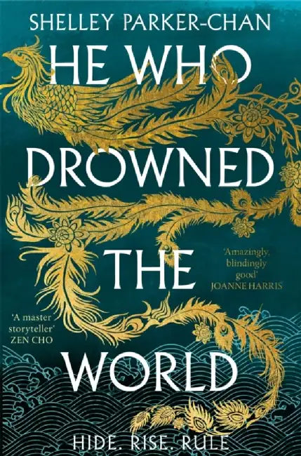 He Who Drowned the World by Shelley Parker-Chan