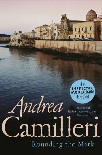 Rounding the Mark by Andrea Camilleri