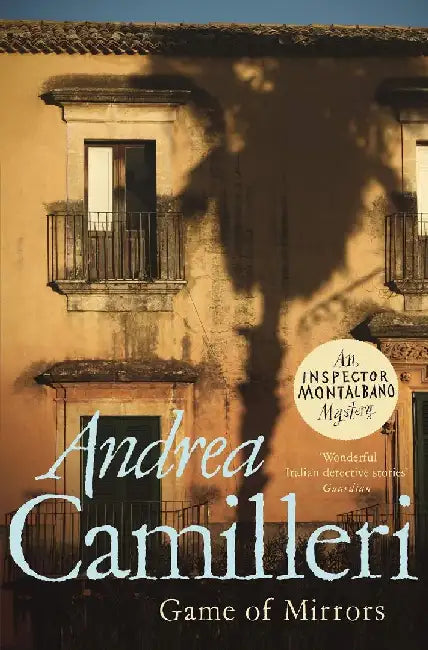 Game of Mirrors by Andrea Camilleri