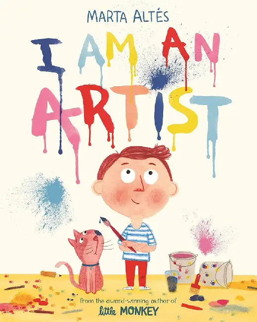 I Am An Artist by Marta Altes