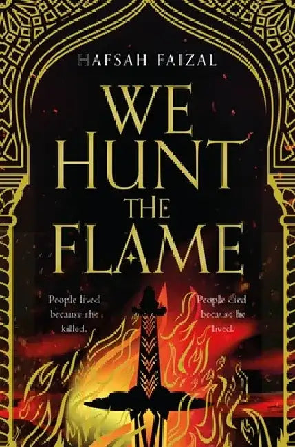 We Hunt the Flame by Hafsah Faizal