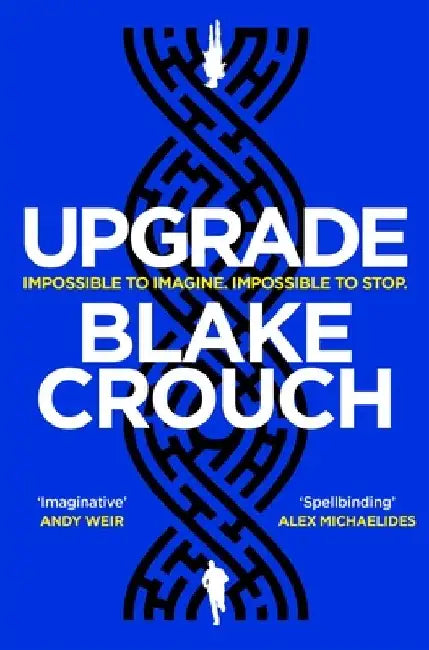 Upgrade by Blake Crouch