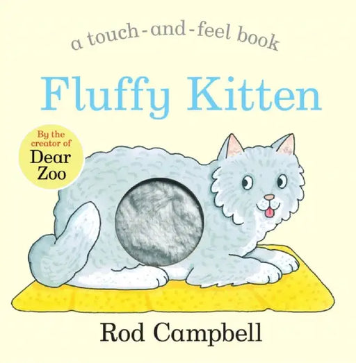 Fluffy Kitten by Rod Campbell