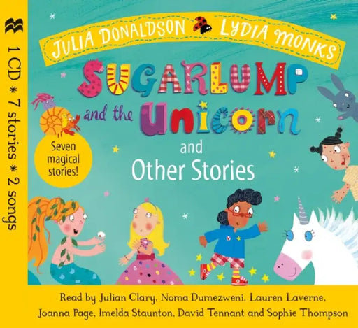 Sugarlump and the Unicorn and Other Stories by Julia Donaldson