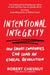 Intentional Integrity by Robert Chesnut