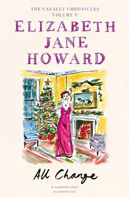 All Change: Cazalet Chronicles by Elizabeth Jane Howard