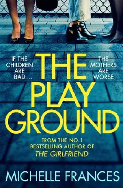 The Playground by Michelle Frances