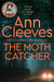 The Moth Catcher by Ann Cleeves