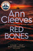 Red Bones: Shetland by Ann Cleeves