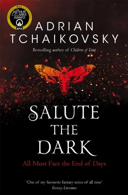 Salute the Dark, Volume 4 by Adrian Tchaikovsky