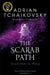 The Scarab Path, Volume 5 by Adrian Tchaikovsky