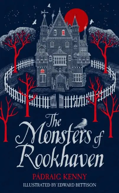 The Monsters of Rookhaven by Padraig Kenny