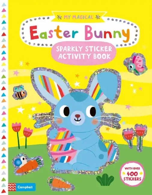 My Magical Easter Bunny Sparkly Sticker Activity Book by Campbell Books