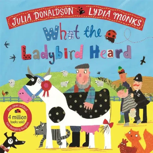 What the Ladybird Heard by Julia Donaldson