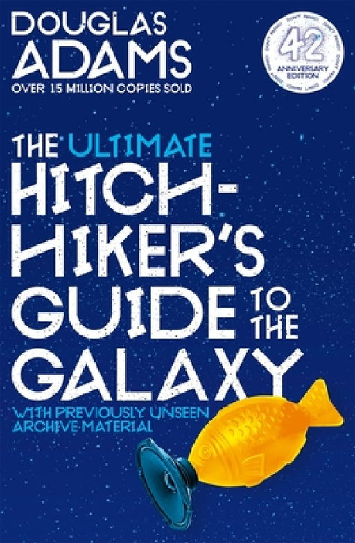 The Ultimate Hitchkers Guide To Th Galaxy by Douglas Adams
