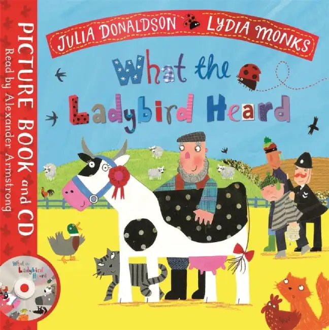 What the Ladybird Heard by Julia Donaldson