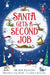 Santa Gets a Second Job by Michele D'Ignazio