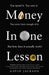 Money in One Lesson: How it Works and Why by Gavin Jackson