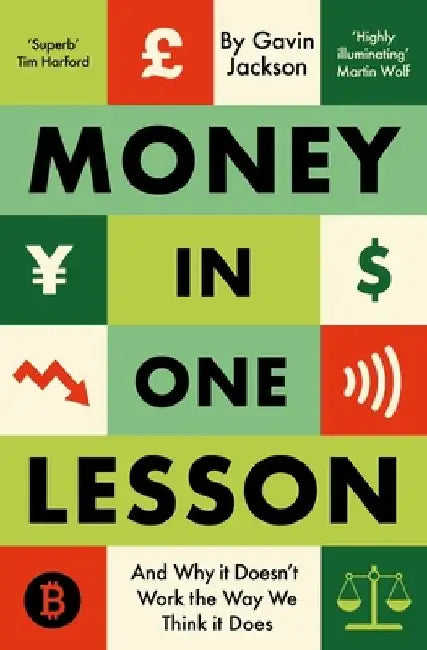 Money in One Lesson by Gavin Jackson