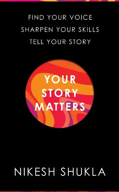 Your Story Matters by Nikesh Shukla