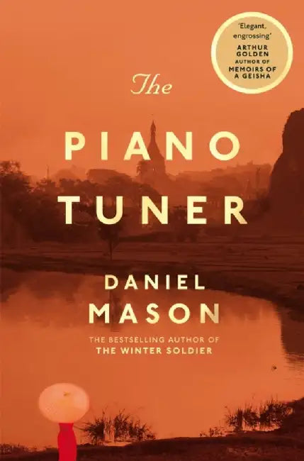 The Piano Tuner by Daniel Mason