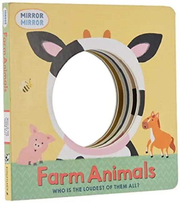 Mirror Mirror: Farm Animals by Kingfisher