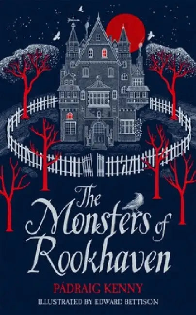 The Monsters of Rookhaven by Padraig Kenny