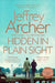 Hidden in Plain Sight by Jeffrey Archer