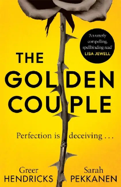 The Golden Couple by Greer Hendricks