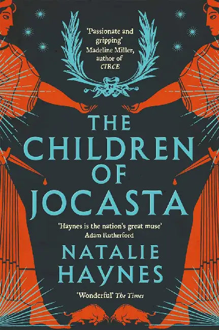 The Children of Jocasta by Natalie Haynes