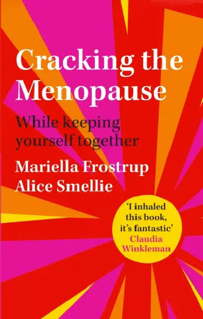 Cracking The Menopause by Mariella Frostrup