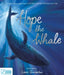 Hope the Whale: In Association with the Natural History Museum by MacMillan Children's Books