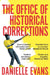 The Office of Historical Corrections by Danielle Evans