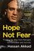 Hope Not Fear by Hassan Akkad