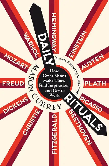 Daily Rituals by Mason Currey