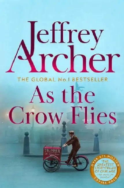 As the Crow Flies by Jeffrey Archer