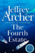 The Fourth Estate by Jeffrey Archer