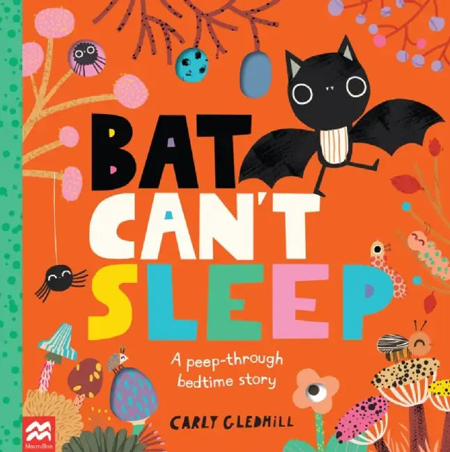 Bat Can't Sleep by Carly Gledhill