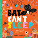 Bat Can't Sleep by Carly Gledhill