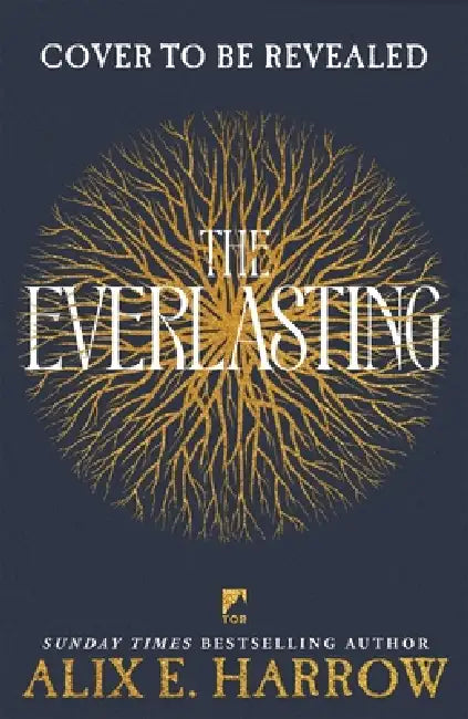 The Everlasting by Alix E. Harrow