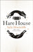 Hare House by Sally Hinchcliffe