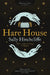 Hare House by Sally Hinchcliffe