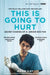 This is Going to Hurt by Adam Kay