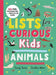 Lists for Curious Kids: Animals by Tracey Turner