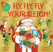 Fly, Fly, Fly Your Sleigh by John Hay