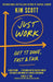 Just Work by Kim Scott
