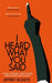I Heard What You Said by Jeffrey Boakye