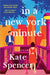In A New York Minute by Kate Spencer