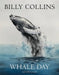 Whale Day by Billy Collins