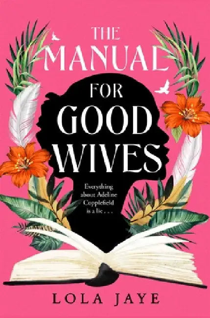 The Manual for Good Wives by Lola Jaye